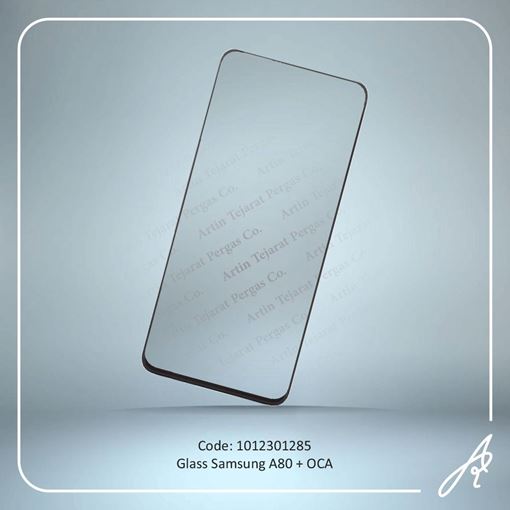تصویر  GLASS A80+OCA SAM